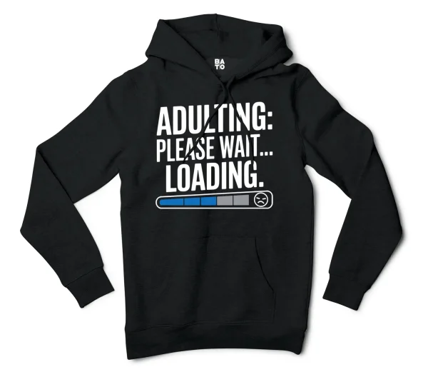 Adulting, Please Wait, Loading Men/Unisex Hoodie in Black Color