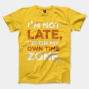 I’m Not Late, I’m On My Own Time Zone Men/Unisex T-Shirt in Daisy Color