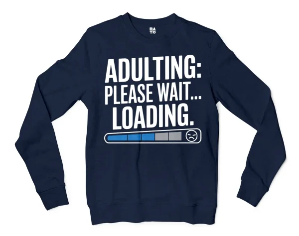 Adulting, Please Wait, Loading Men/Unisex Long Sleeve T-Shirt in Navy Color