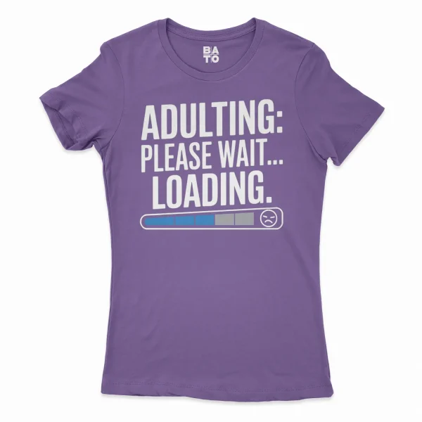 Adulting, Please Wait, Loading Women's T-Shirt in Solid Purple Rush Color